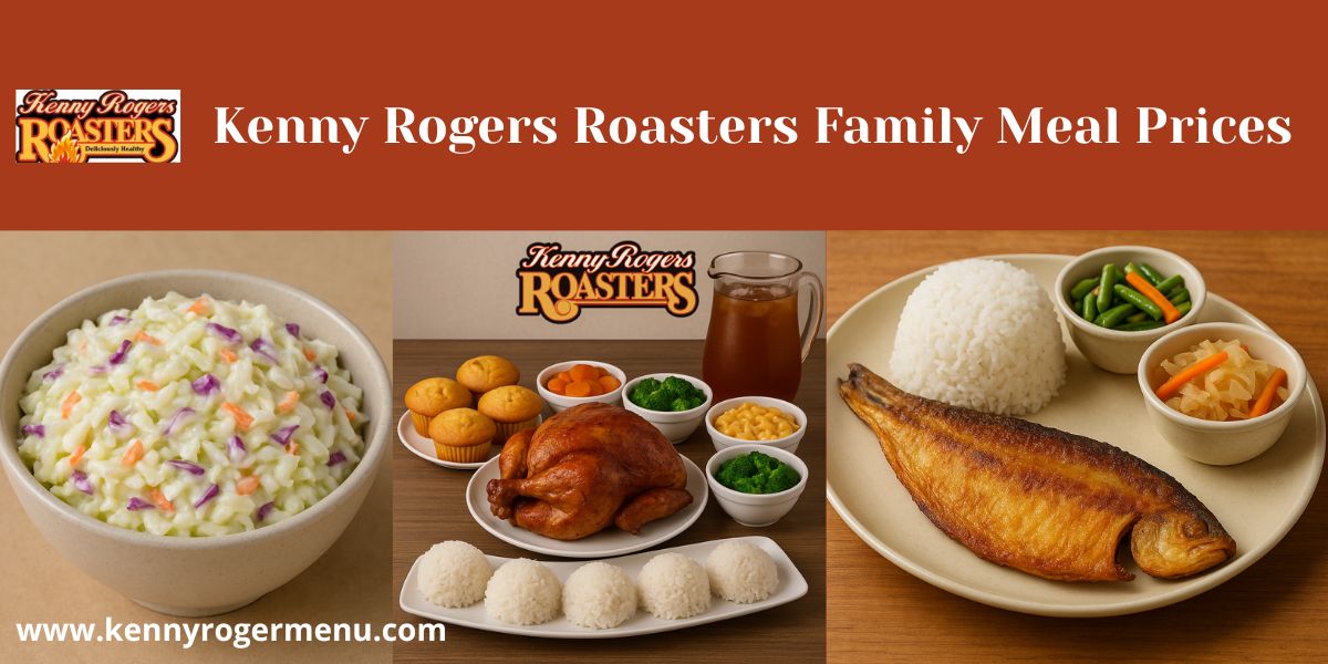 Kenny Rogers Family Meal Prices