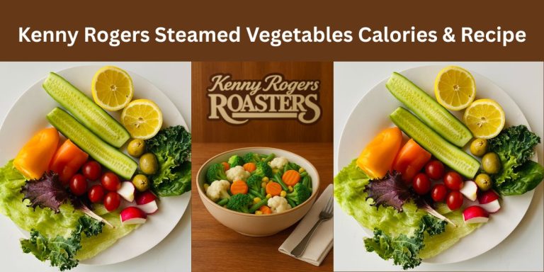 Kenny Rogers Steamed Vegetables Calories and Recipe