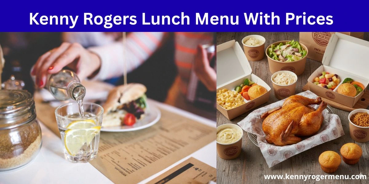 Kenny Rogers Lunch Menu